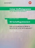 Holzer Stofftelegramme Baden-Württemberg - Wirtschaftsgymnasium. Aufgaben - Christian Seifritz, Thomas Paaß, Markus Bauder, Volker Holzer