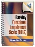 Barkley Functional Impairment Scale (Bfis for Adults) - Russell A Barkley