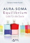 Aura-Soma Equilibrium - Barbara Heider-Rauter