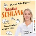 Cover-Bild zum Titel 'Natürlich schlank' von 'Meike Diessner'