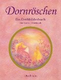 Dornröschen - Jacob und Wilhelm Grimm