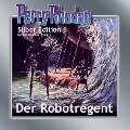 Perry Rhodan Silber Edition 06: Der Robotregent - Kurt Brand, Clark Darlton, Kurt Mahr, K. H. Scheer