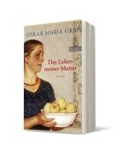 Das Leben meiner Mutter - Oskar Maria Graf