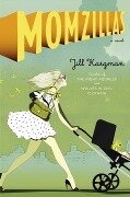 Cover-Bild zum Titel 'Momzillas' von 'Jill Kargman'