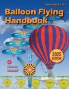 Cover-Bild zum Titel 'Balloon Flying Handbook (2025)' von 'Federal Aviation Administration (Faa)'
