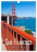 SAN FRANCISCO Terminplaner (Wandkalender 2024 DIN A4 hoch), CALVENDO Monatskalender - Melanie Viola