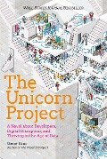The Unicorn Project - Gene Kim