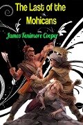 Cover-Bild zum Titel 'The Last of the Mohicans - James Fenimore Cooper' von 'James Fenimore Cooper'