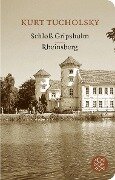 Schloß Gripsholm / Rheinsberg - Kurt Tucholsky