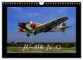 JU-AIR Ju-52 (Wandkalender 2025 DIN A4 quer), CALVENDO Monatskalender - Gagel©Gagelart Gagel©Gagelart