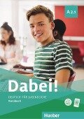 Dabei! A2.1. Deutsch für Jugendliche.Deutsch als Fremdsprache. Kursbuch - Gabriele Kopp, Josef Alberti, Siegfried Büttner