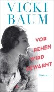 Vor Rehen wird gewarnt - Vicki Baum