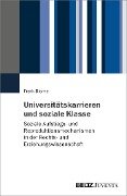 Universitätskarrieren und soziale Klasse - Frerk Blome