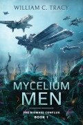 Cover-Bild zum Titel 'Of Mycelium and Men' von 'William C. Tracy'