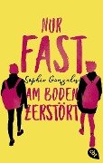 Cover-Bild zum Titel 'Nur fast am Boden zerstört' von 'Sophie Gonzales'