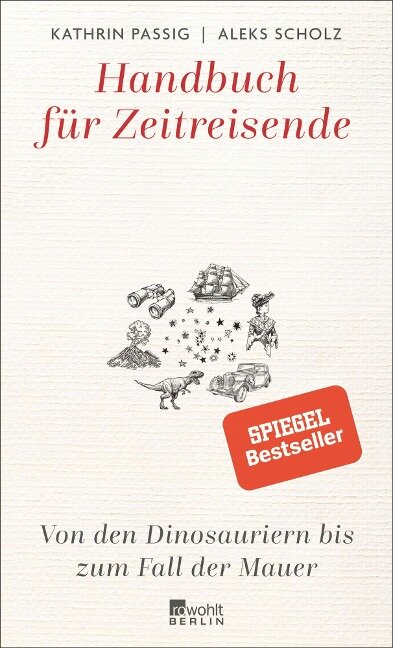 Handbuch für Zeitreisende - Kathrin Passig, Aleks Scholz