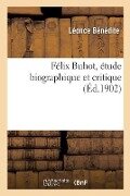 Félix Buhot, Étude Biographique Et Critique - Leonce Bénédite