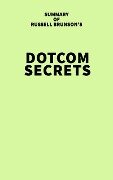 Summary of Russell Brunson's Dotcom Secrets - IRB Media