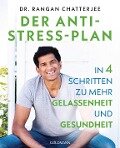 Cover-Bild zum Titel 'Der Anti-Stress-Plan' von 'Rangan Chatterjee'