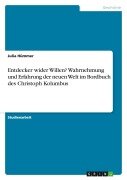 Cover-Bild zum Titel 'Entdecker wider Willen? Wahrnehmung und Erfahrung der neuen Welt im Bordbuch des Christoph Kolumbus' von 'Julia Hümmer'