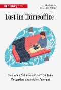 Cover-Bild zum Titel 'Lost im Homeoffice' von 'Charlie Warzel, Anne Helen Petersen'