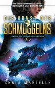 Cover-Bild zum Titel 'Die Kunst des Schmuggelns' von 'Craig Martelle, Michael Anderle'