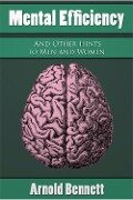 Cover-Bild zum Titel 'Mental Efficiency' von 'Arnold Bennett'