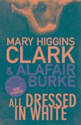 All Dressed in White - Alafair Burke, Mary Higgins Clark