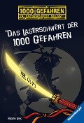 Das Laserschwert der 1000 Gefahren - Fabian Lenk