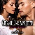 Cover-Bild zum Titel 'Gib's mir! Und zwar jetzt! 7 geile erotische Geschichten / Erotik Audio Story / Erotisches Hörbuch' von 'Trinity Taylor'