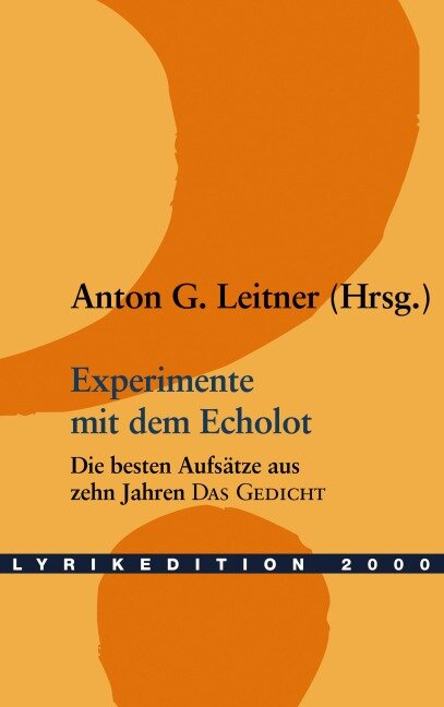 Experimente mit dem Echolot - Anton G. Leitner