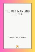 Cover-Bild zum Titel 'THE OLD MAN AND THE SEA' von 'Ernest Hemingway'
