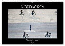 Nordkorea - Die große Leere (Wandkalender 2025 DIN A2 quer), CALVENDO Monatskalender - Gabriele Gerner-Haudum