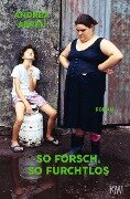 So forsch, so furchtlos - Andrea Abreu