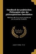 Handbuch Der Praktischen Philosophie Oder Der Philosophischen Zwecklehre: Handbuch Der Religionsphilosophie Und Philosophischen Aesthetik. - Jakob Friedrich Fries