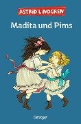 Madita 2. Madita und Pims - Astrid Lindgren