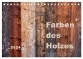 Farben des Holzes (Tischkalender 2024 DIN A5 quer), CALVENDO Monatskalender - Kathrin Sachse