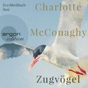 Zugvögel - Charlotte McConaghy