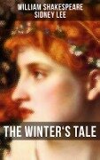 THE WINTER'S TALE - William Shakespeare, Sidney Lee