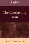 Cover-Bild zum Titel 'The Everlasting Man' von 'G. K. Chesterton'