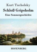 Cover-Bild zum Titel 'Schloß Gripsholm' von 'Kurt Tucholsky'