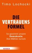 Die Vertrauensformel - Timo Lochocki