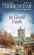 Cherringham - In Good Faith - Matthew Costello, Neil Richards