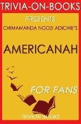 Americanah by Chimamanda Ngozi Adichie (Trivia-On-Books) - Trivion Books