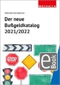Der neue Bußgeldkatalog 2021/2022 - Walhalla Fachredaktion