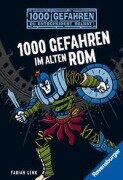 Cover-Bild zum Titel '1000 Gefahren im alten Rom' von 'Fabian Lenk'