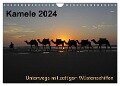 Kamele 2024 - Unterwegs mit zottigen Wüstenschiffen (Wandkalender 2024 DIN A4 quer), CALVENDO Monatskalender - Melanie Weber