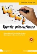 Cover-Bild zum Titel 'Kreativ präsentieren' von 'Axel Rachow, Johannes Sauer'
