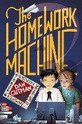 Cover-Bild zum Titel 'The Homework Machine' von 'Dan Gutman'