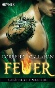 Feuer - Gefährliche Begierde - Coreene Callahan